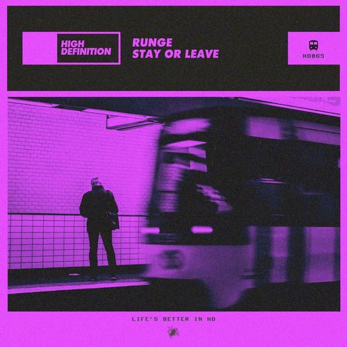 Runge - Stay or Leave (Extended Mix) [HD065B]